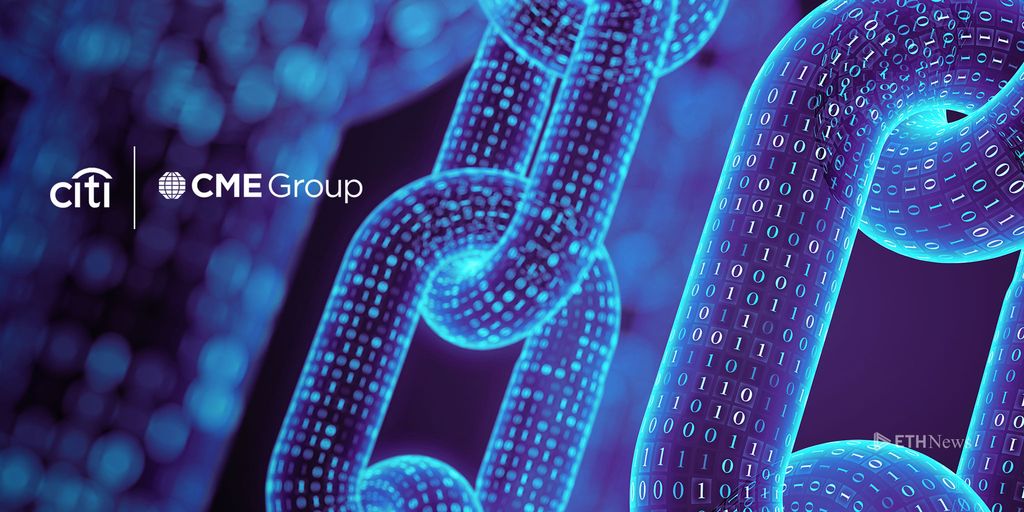 Citi And CME Group Leverage Blockchain Technology For Operations