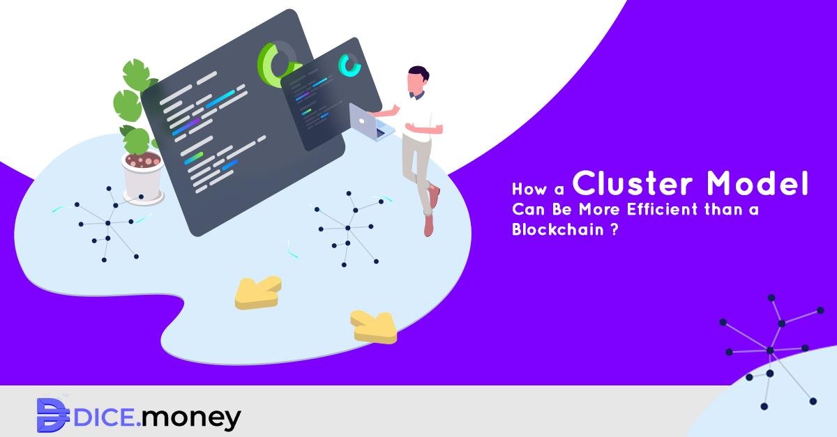 How a Cluster Model Can Be More Efficient than a Blockchain